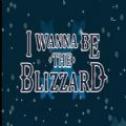 i wanna be the blizzard手机版